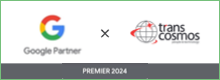transcosmos荣获Google Partners最高级别的“2024年Premier Partner”认证